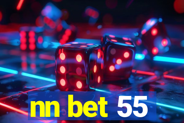 nn bet 55